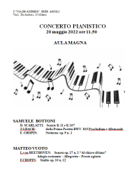 Il 20 maggio 2022 si è svolto un bel Concerto Pianistico presso l’Aula Magna della Sede Ascoli